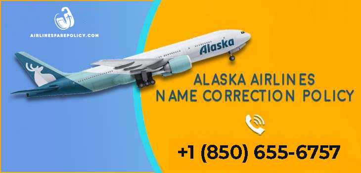 Alaska airlines name correction policy